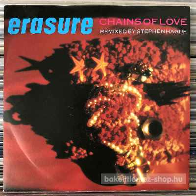 Erasure - Chains Of Love  (7", Single) (vinyl) bakelit lemez