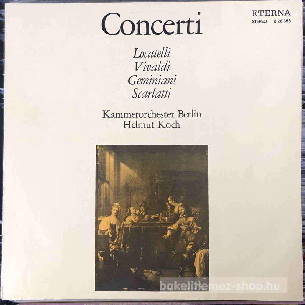 Locatelli, Vivaldi, Geminiani, Scarlatti - Concerti