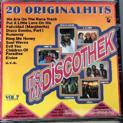Various Its My Discothek Vol. 7 (LP, Album) (vinyl) bakelit lemez Various - Its My Discothek Vol. 7 (LP, Album) (vinyl) bakelit lemez