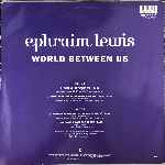 Ephraim Lewis  World Between Us  (12")