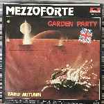 Mezzoforte  Garden Party  (7", Single)