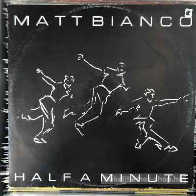 Matt Bianco - Half A Minute  (12") (vinyl) bakelit lemez