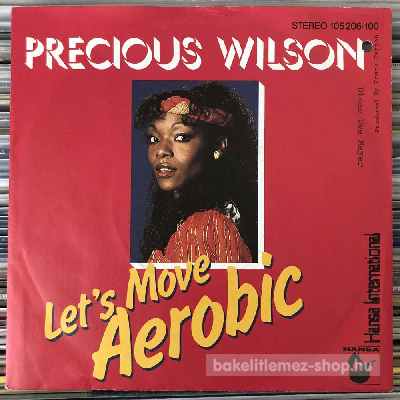 Precious Wilson - Lets Move Aerobic  (7", Single) (vinyl) bakelit lemez