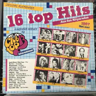 Various - 16 Top Hits - Aus Den Hitparaden Mai , Juni 1987  (LP, Comp) (vinyl) bakelit lemez