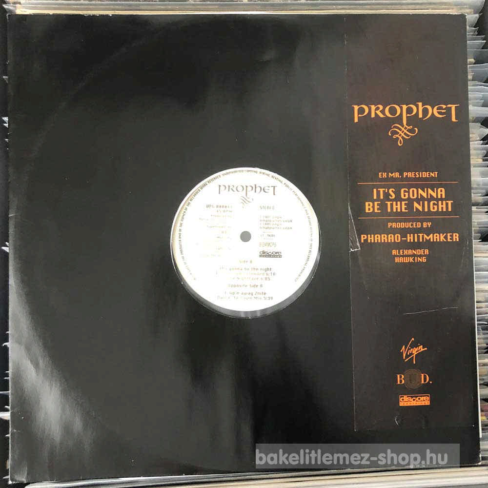 Prophet - Its Gonna Be The Night