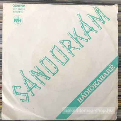 Heller Tamás - Sándorkám (Rádiókabaré)  (7", Single) (vinyl) bakelit lemez