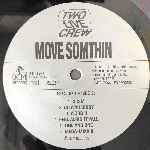 Two Live Crew  Move Somthin, Is What We Are  (2 x Vinyl, Comp)