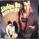 Stakka Bo - Here We Go