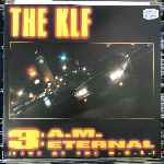The KLF - 3 A.M. Eternal (Live At The S.S.L.)