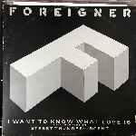 Foreigner - I Want To Know What Love Is (Extended Version)