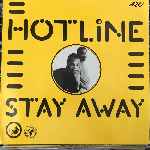 Hotline - Stay Away