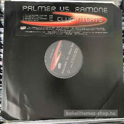 Palmer vs. Ramone Club Nights (12") (vinyl) bakelit lemez Palmer vs. Ramone - Club Nights (12") (vinyl) bakelit lemez