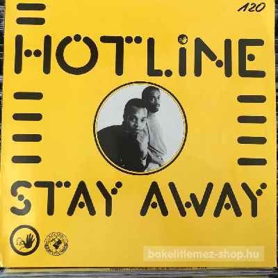 Hotline Stay Away (12") (vinyl) bakelit lemez Hotline - Stay Away (12") (vinyl) bakelit lemez
