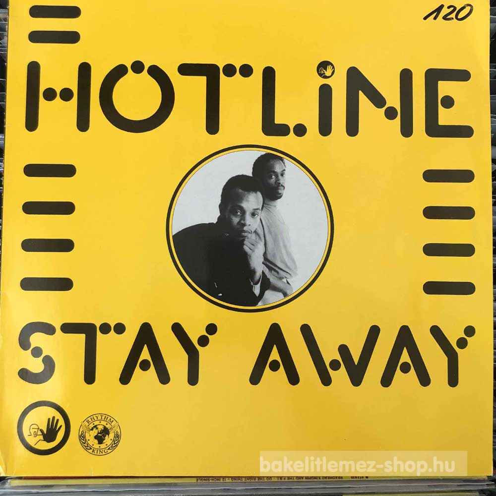 Hotline - Stay Away