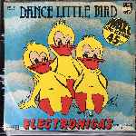 Electronicas - Dance Little Bird