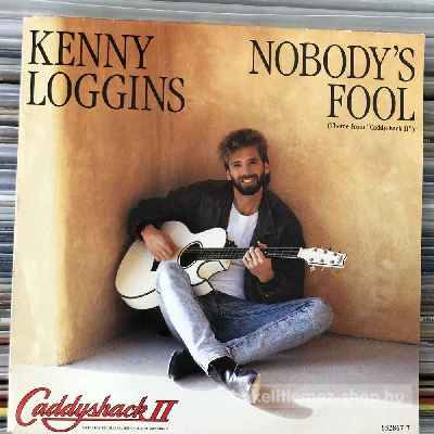 Kenny Loggins - Nobodys Fool (Theme From "Caddyshack II")  (7", Single) (vinyl) bakelit lemez