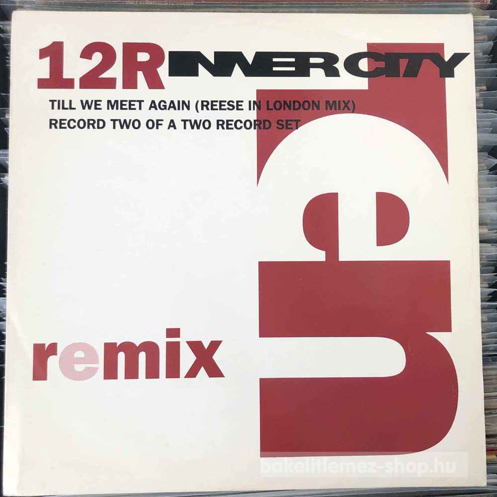 Inner City - Till We Meet Again (Remix)