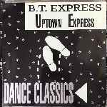 B.T. Express - Uptown Express