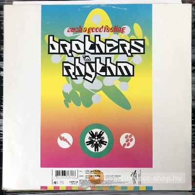 Brothers In Rhythm - Such A Good Feeling  (12") (vinyl) bakelit lemez