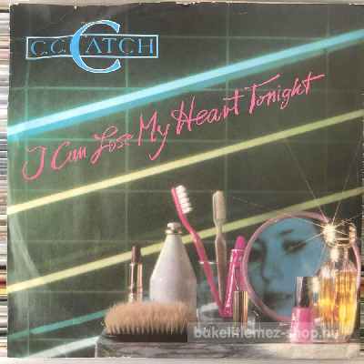 C.C. Catch - I Can Lose My Heart Tonight  (7", Single) (vinyl) bakelit lemez