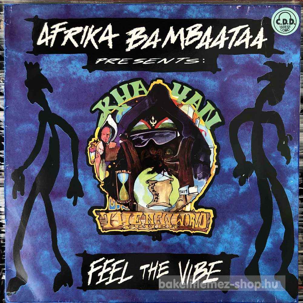 Afrika Bambaataa Presents Khayan - Feel The Vibe