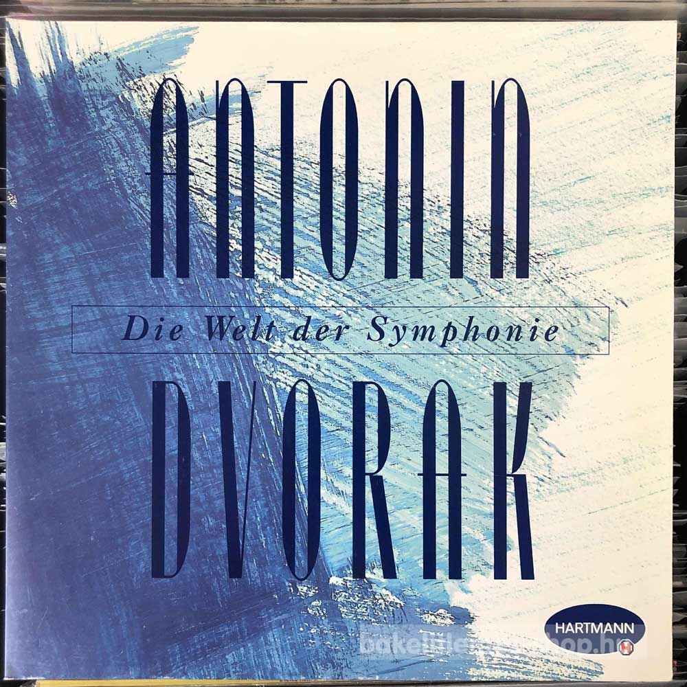 Antonin Dvorak - Die Welt Der Symphonie