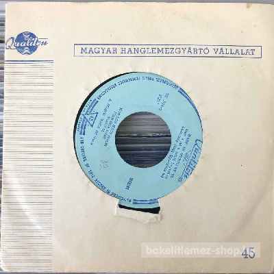 Kovács Kati,  Bencze Márta - Hull A Hó A Kéklő Hegyeken, És Mégis Mozog A Föld  (7", Single) (vinyl) bakelit lemez