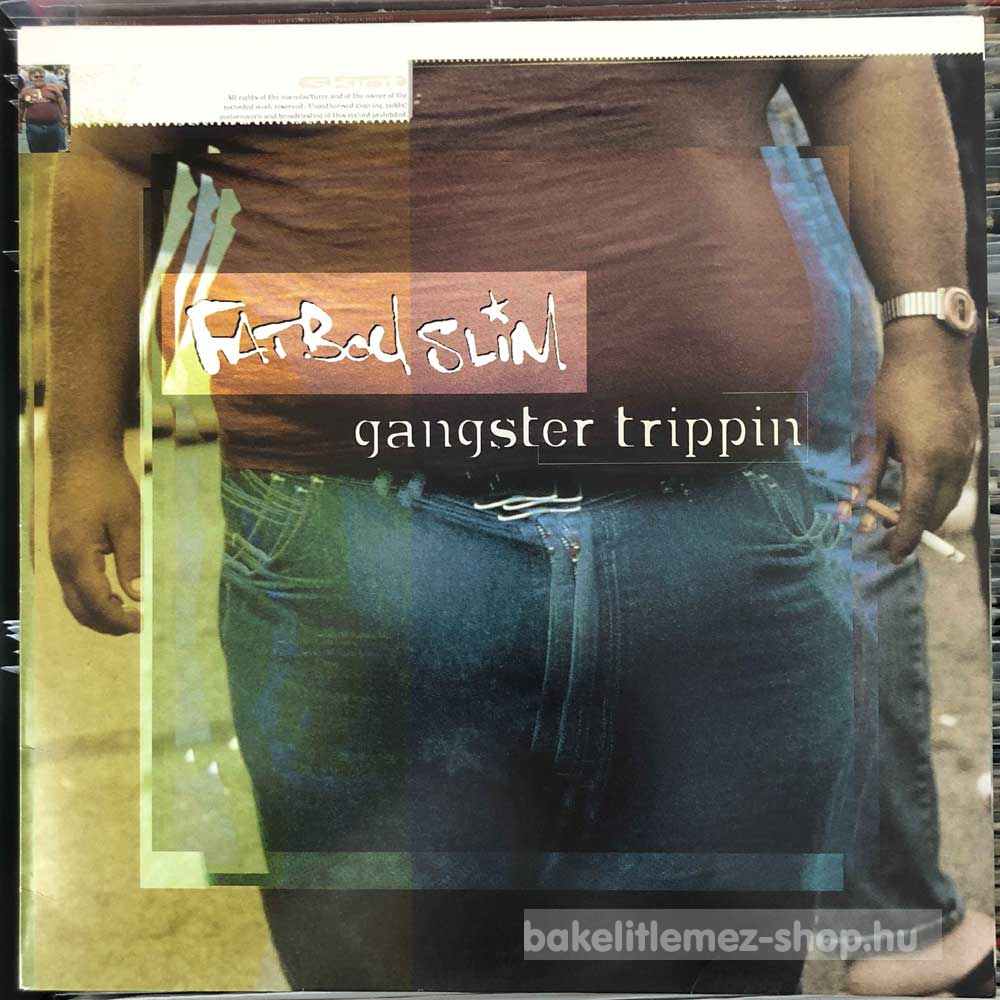 Fatboy Slim - Gangster Trippin