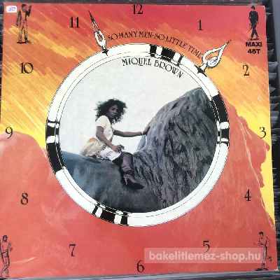 Miquel Brown - So Many Men, So Little Time  (12", Maxi) (vinyl) bakelit lemez