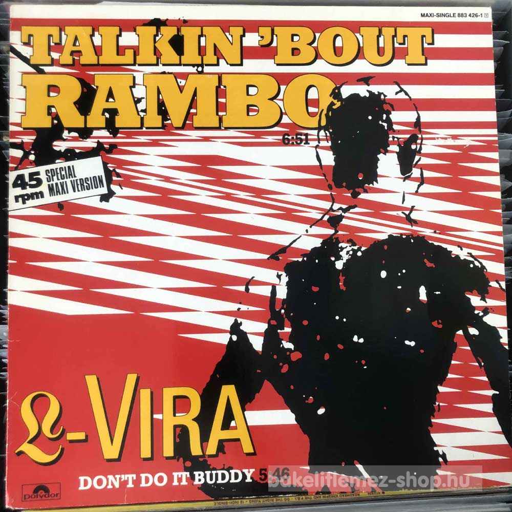 L-Vira - Talkin Bout Rambo
