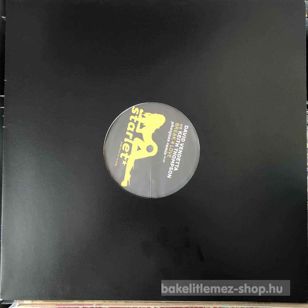 David Vendetta vs. Keith Thompson - Break 4 Love