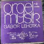Gábor Lehotka - Orgelmusik