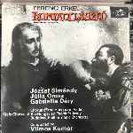 Ferenc Erkel - Hunyadi László (Részletek)