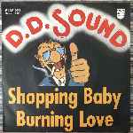 D.D. Sound - Shopping Baby, Burning Love