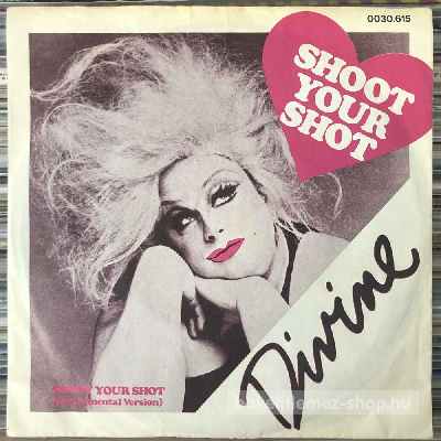 Divine - Shoot Your Shot  (7", Single) (vinyl) bakelit lemez