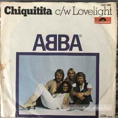 ABBA - Chiquitita cw Lovelight  (7", Single) (vinyl) bakelit lemez