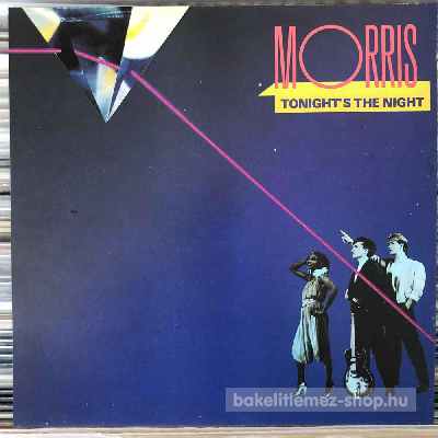 Morris - Tonights The Night  (7", Single) (vinyl) bakelit lemez
