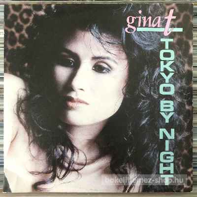Gina T - Tokyo By Night  (7", Single) (vinyl) bakelit lemez