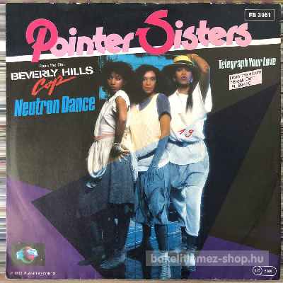 Pointer Sisters - Neutron Dance  (7", Single) (vinyl) bakelit lemez