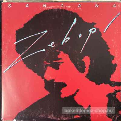 Santana - Zebop!  (LP, Album) (vinyl) bakelit lemez