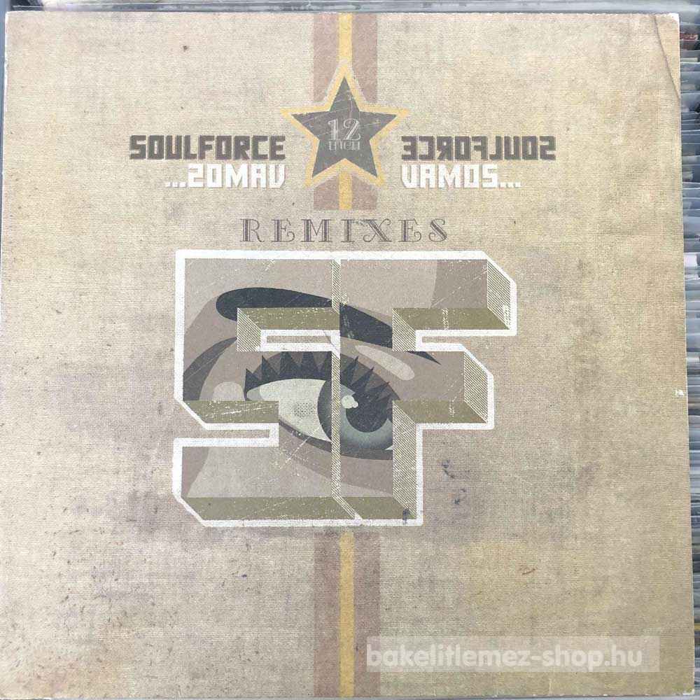 Soulforce - Vamos... (Remixes)