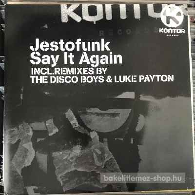 Jestofunk - Say It Again  (12") (vinyl) bakelit lemez