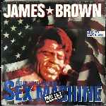 James Brown - Sex Machine (Part 1 & 2 Unedited Version)