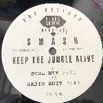 Smash  Keep The Jungle Alive  (12", Promo)