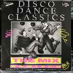 Various  Disco Dance Classics The Mix (Remixed)  (12")