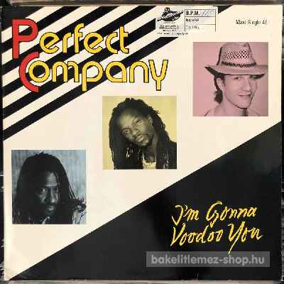 Perfect Company - Im Gonna Voodoo You  (12", Maxi) (vinyl) bakelit lemez