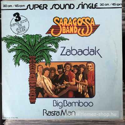 Saragossa Band - Zabadak,  Big Bamboo (Ay Ay Ay),  Rasta Man  (12") (vinyl) bakelit lemez