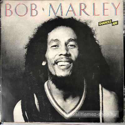 Bob Marley - Chances Are  (LP, Comp) (vinyl) bakelit lemez