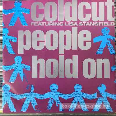 Coldcut Featuring Lisa Stansfield - People Hold On  (7", Single) (vinyl) bakelit lemez