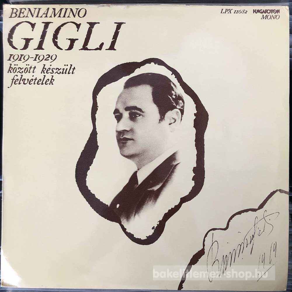 Beniamino Gigli - Beniamino Gigli 1919 -1929 Között Készült Felvételek